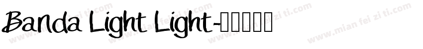 Banda Light Light字体转换